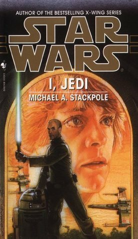 I, Jedi by Michael A. Stackpole