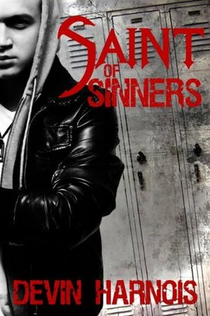 Saint of Sinners by Devin Harnois