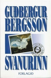 Svanurinn by Guðbergur Bergsson