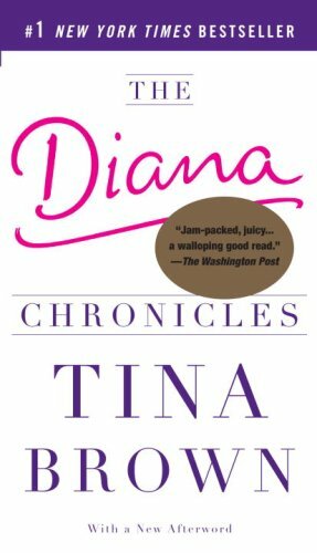 The Diana Chronicles by Tina Brown