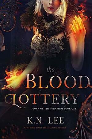 The Blood Lottery by K.N. Lee