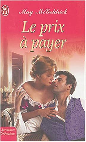 Le prix à payer by May McGoldrick