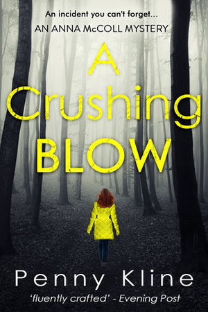 A Crushing Blow by Penny Kline