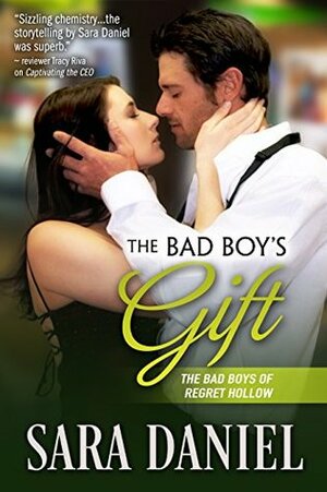 The Bad Boy's Gift by Sara Daniel