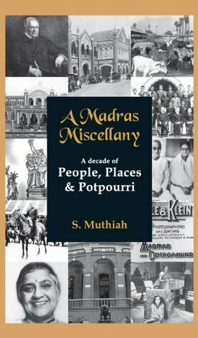 Madras Miscellany by S. Muthiah