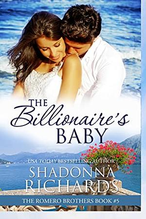 The Billionaire's Baby by Shadonna Richards