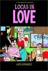 Love and Rockets, Vol. 18: Locas in Love by Jaime Hernández