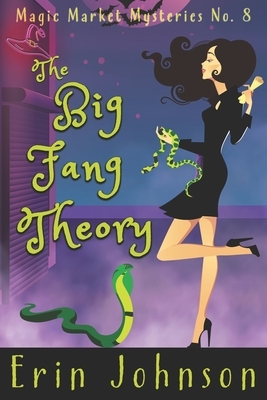 The Big Fang Theory by Erin Johnson