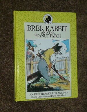 Brer Rabbit and the Peanut Patch by Susan Dickinson