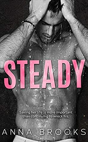 Steady by Anna Brooks