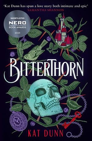 Bitterthorn: A sapphic Gothic romance inspired by classic fairytales by Kat Dunn