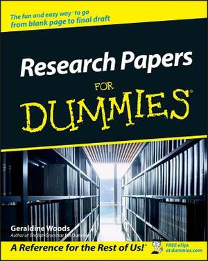 Research Papers for Dummies by Geraldine Woods