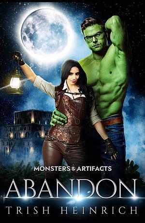 Abandon: An Orc Monster Romance by Trish Heinrich, Trish Heinrich