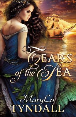 Tears of the Sea by Marylu Tyndall