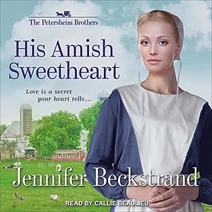 His Amish Sweetheart by Jennifer Beckstrand