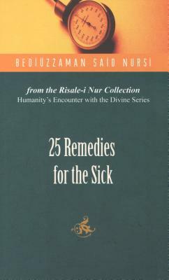 25 Remedies for the Sick by Said Nursi