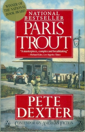 Paris Trout by Pete Dexter