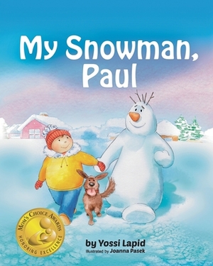 My Snowman, Paul by Yossi Lapid