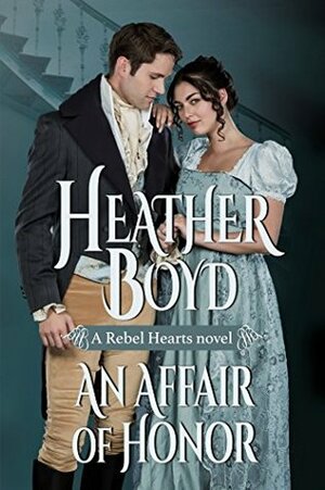 An Affair of Honor by Heather Boyd