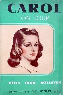 Carol on Tour by Helen Dore Boylston