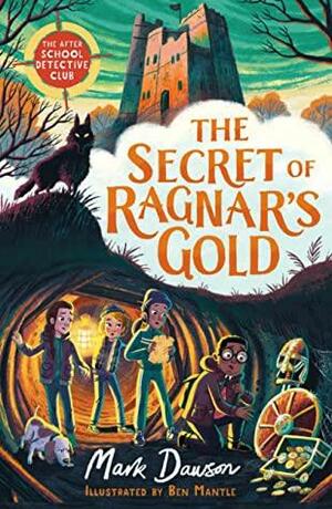 The Secret of Ragnar's Gold by Mark Dawson