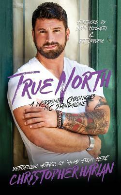 True North: A Wordsmith Chronicles MC Standalone by Christopher Harlan