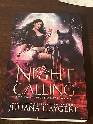 The Night Calling by Juliana Haygert