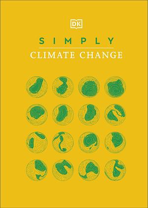 Simply Climate Change by Clive Gifford, Clive Gifford, Adam Levy, Daniel Hooke