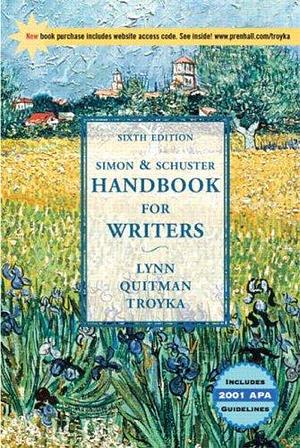 Simon and Schuster Handbook for Writers with APA Updates and Companion Website Subscription by Lynn Quitman Troyka