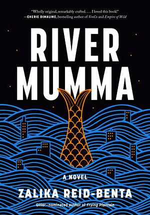 River Mumma by Zalika Reid-Benta