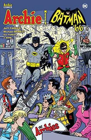 Archie Meets Batman '66 by Jeff Parker, Dan Parent, Michael Moreci