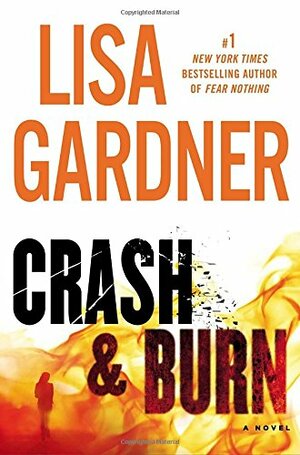 Crash & Burn by Lisa Gardner