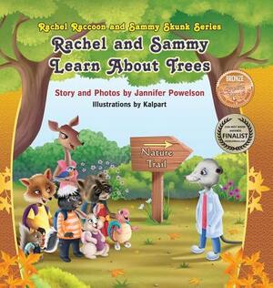 Rachel and Sammy Learn about Trees by Jannifer Powelson