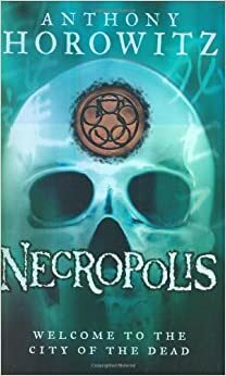 Nekropolis by Anthony Horowitz