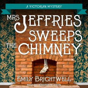 Mrs. Jeffries Sweeps the Chimney by Emily Brightwell