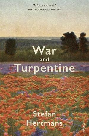 War and Turpentine by Stefan Hertmans