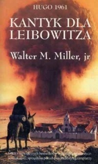 Kantyk dla Leibowitza by Walter M. Miller Jr.