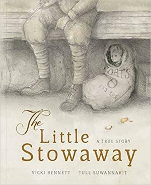The Little Stowaway by Tull Suwannakit, Vicki Bennett