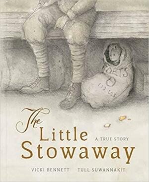 The Little Stowaway by Vicki Bennett, Tull Suwannakit