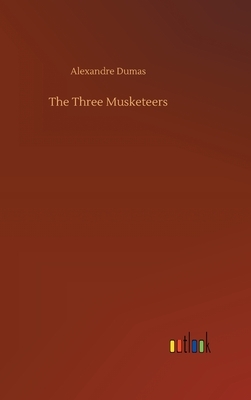 The Three Musketeers by Alexandre Dumas