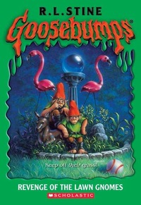 Revenge of the Lawn Gnomes by R.L. Stine