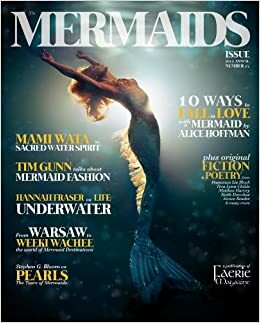 Mermaids: Faerie Magazine #25, Winter 2013 by Kim Cross, Carolyn Turgeon