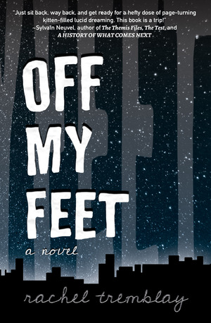 Off My Feet by Rachel Tremblay
