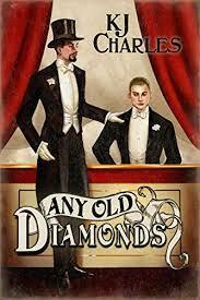 Any Old Diamonds by KJ Charles