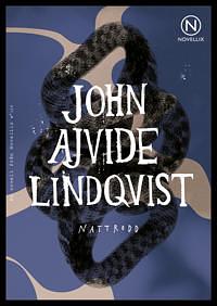 Nattrodd by John Ajvide Lindqvist