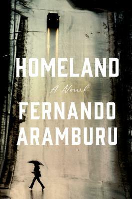 Homeland by Fernando Aramburu