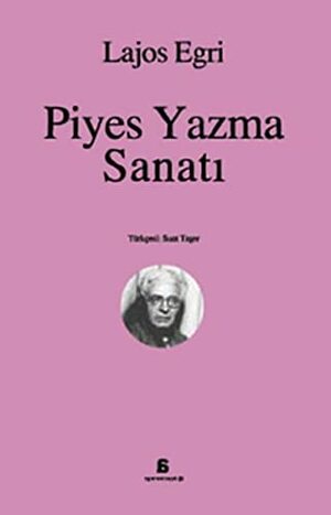 Piyes Yazma Sanatı by Lajos Egri