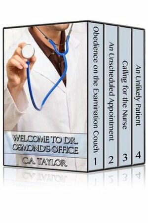 Welcome to Dr. Osmond's Office by C.A. Taylor