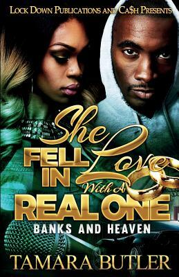 She Fell in Love with a Real One: Banks and Heaven by Tamara Butler