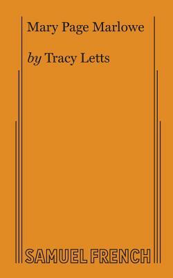Mary Page Marlowe by Tracy Letts